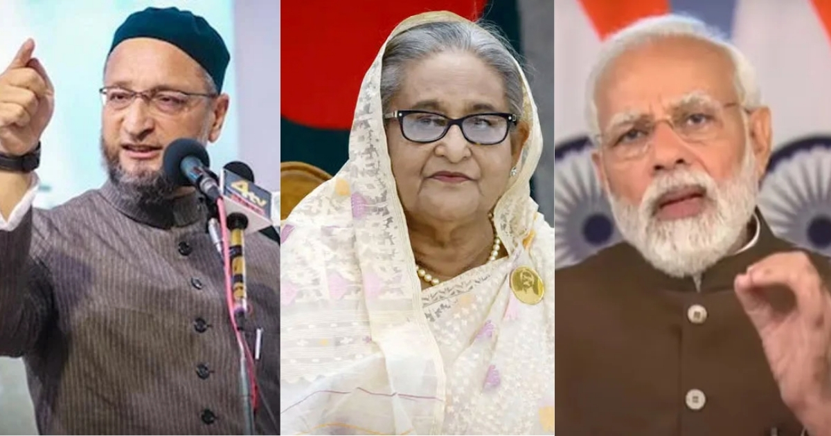 ভারতে কেন আছেন শেখ হাসিনা ? বাংলাদেশিদের ফেরত পাঠাতে হলে আগে হাসিনাকে পাঠান : ওয়েইসি