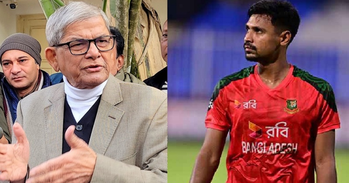 মুস্তাফিজকে অপমান করা মানে সমগ্র বাংলাদেশকে অপমান করা : মির্জা ফখরুল